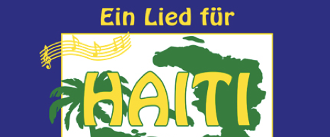Vorbericht zum Benefiz „Ein Lied für Haiti“